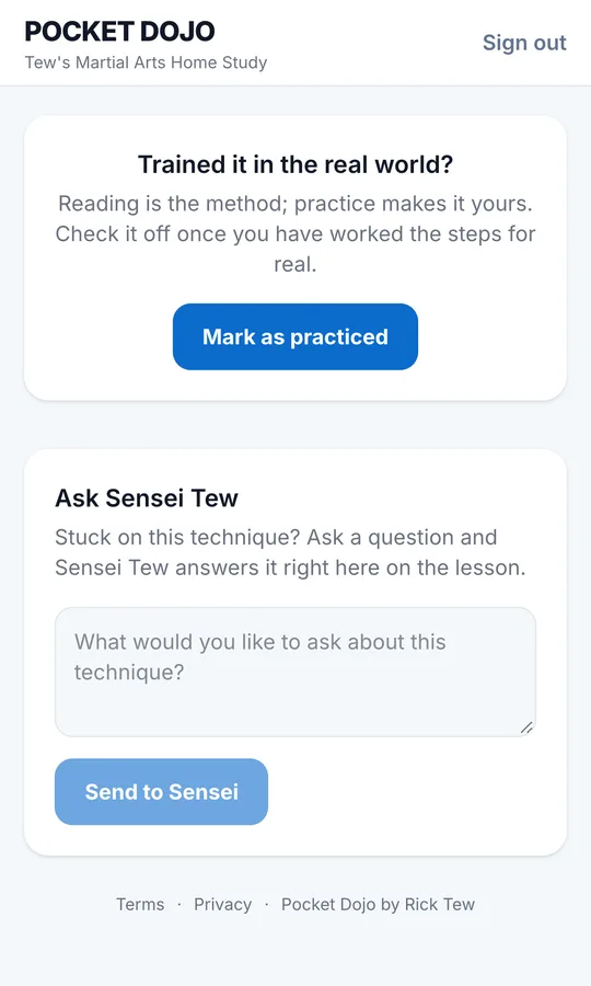 Mark as practiced, and Ask Sensei Tew a question about the technique